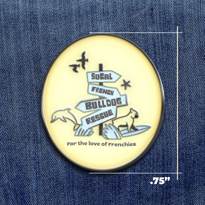 SoCal French Bulldog Rescue Pin